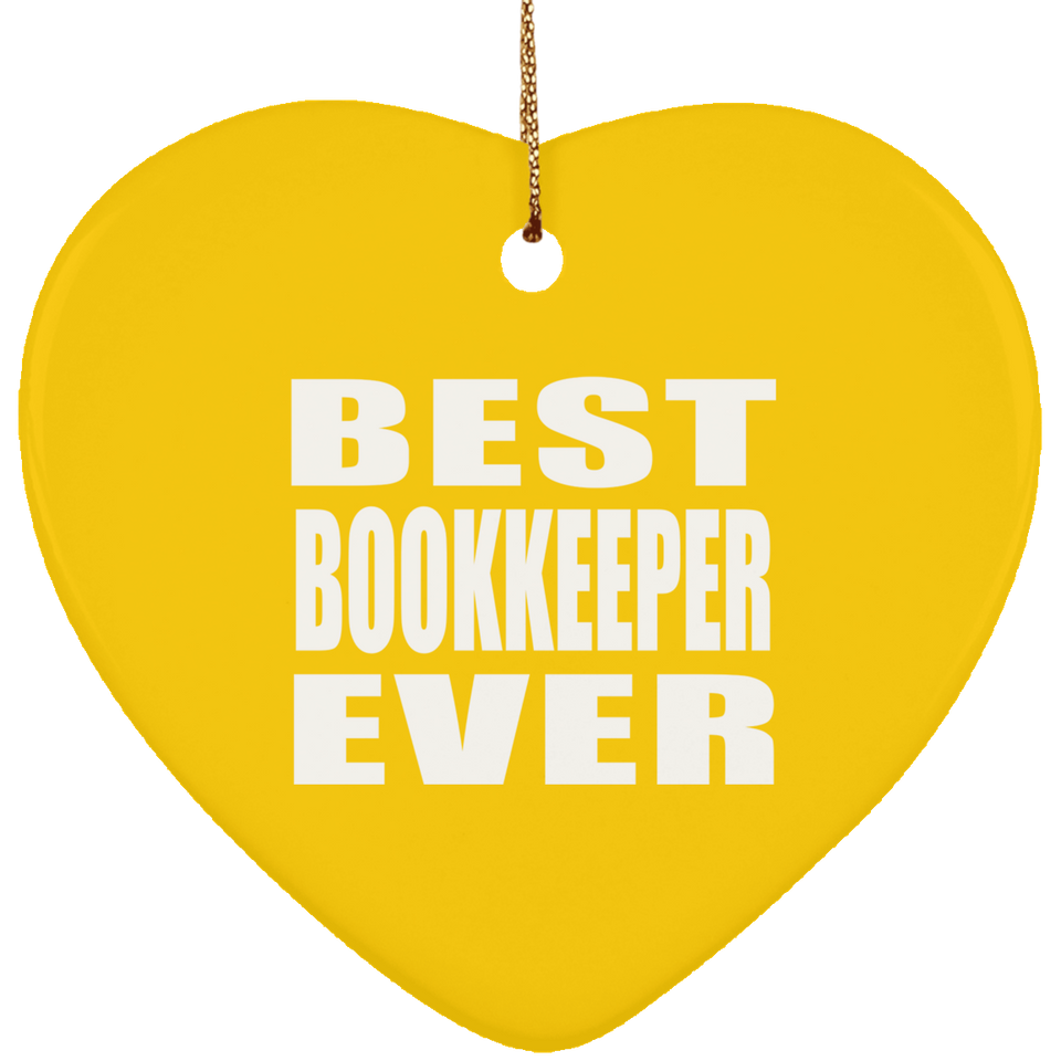 Best Bookkeeper Ever - Heart Ornament