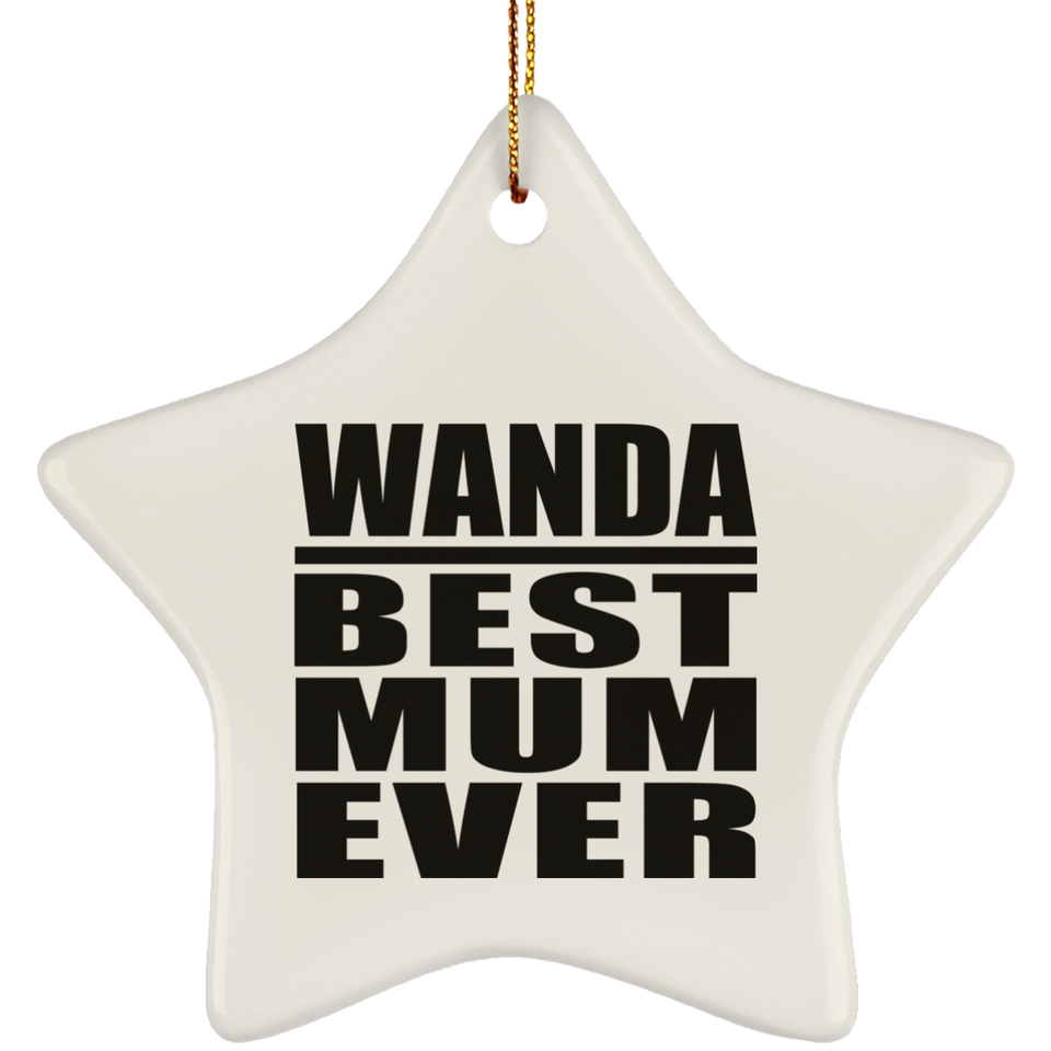 Wanda Best Mum Ever - Star Ornament