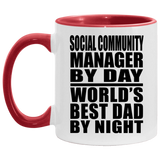 Social Community Manager By Day World's Best Dad By Night - 11oz Accent Mug Red