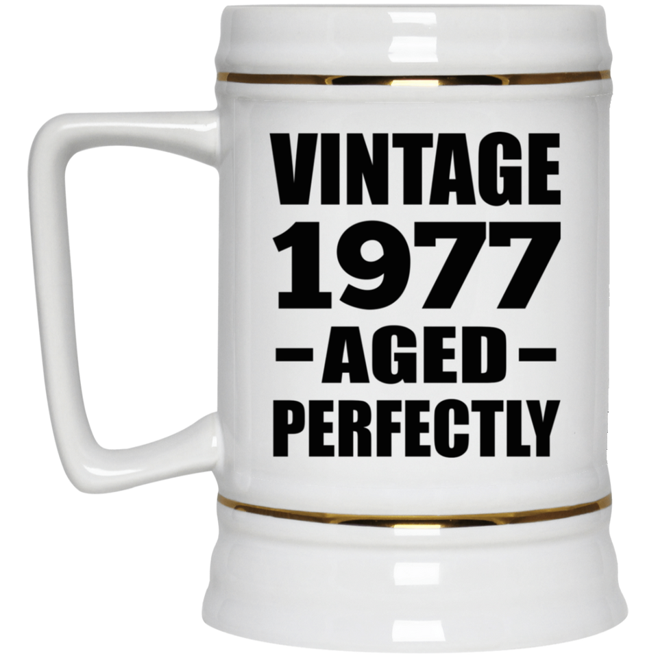 47th Birthday Vintage 1977 Aged Perfectly - Beer Stein