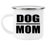 Dog Mom - 12oz Camping Mug