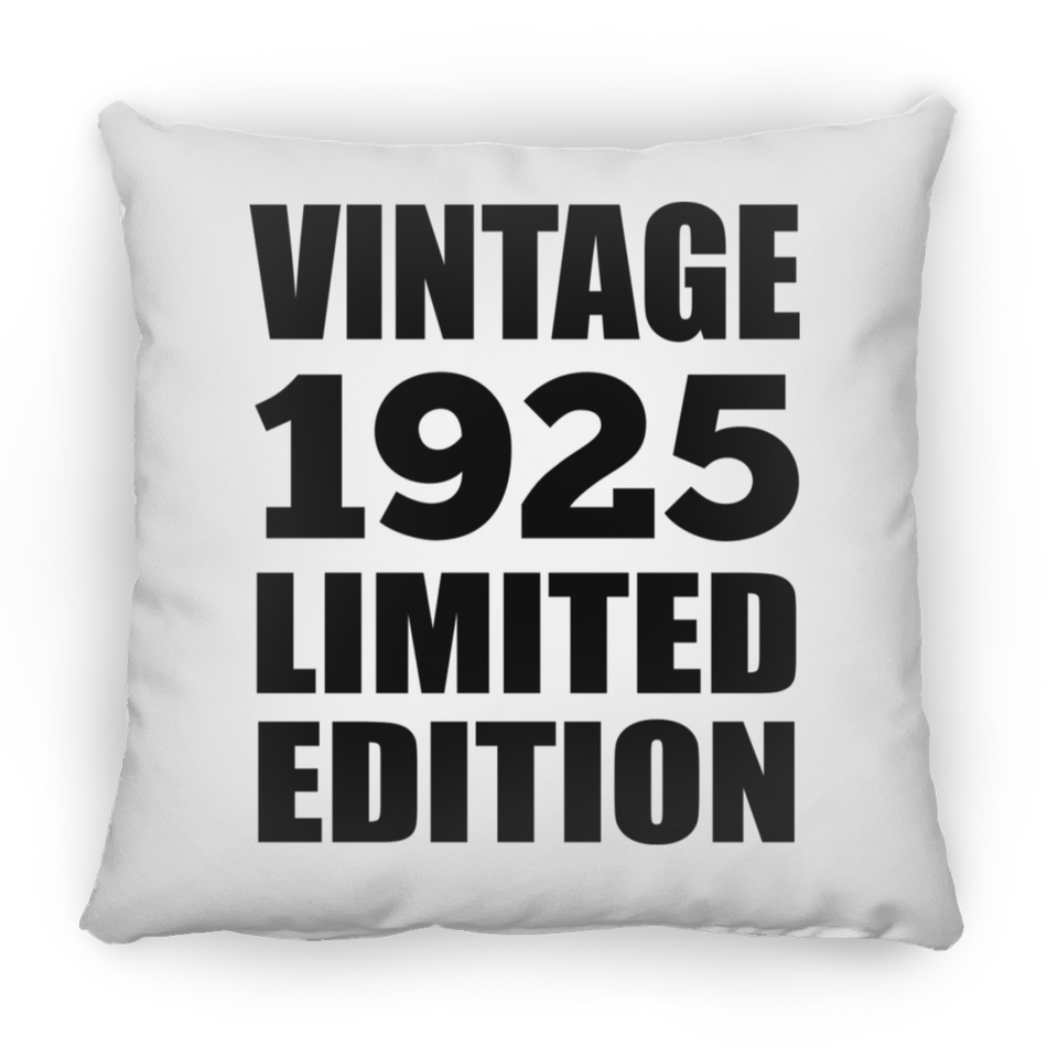 99th Birthday Vintage 1925 Limited Edition - Throw Pillow