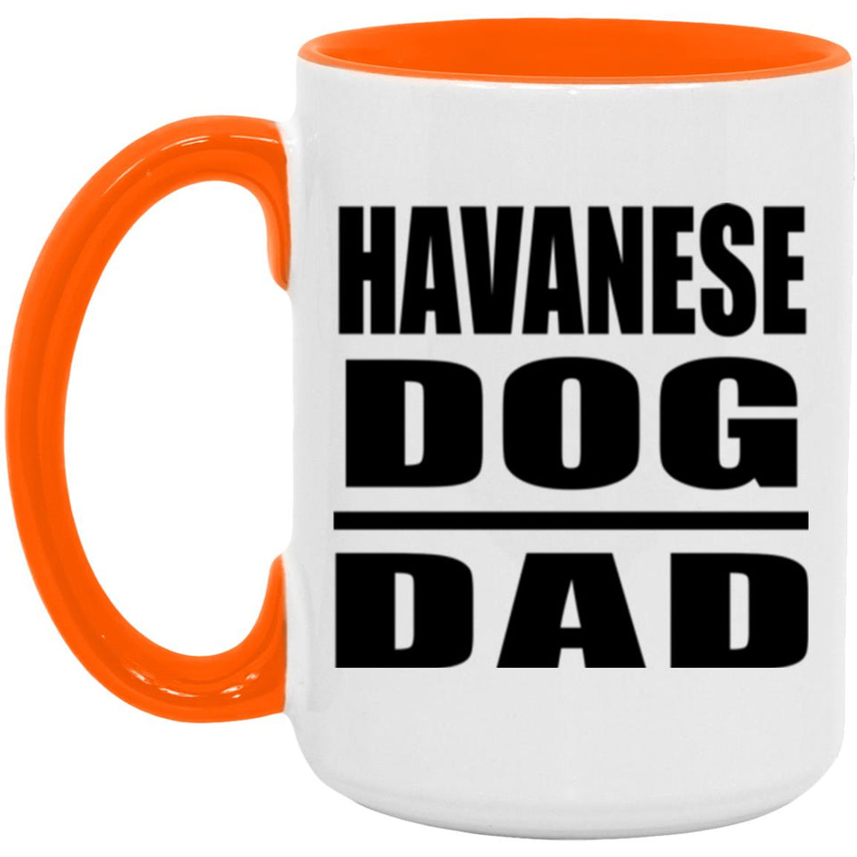 Havanese Dog Dad - 15oz Accent Mug Orange