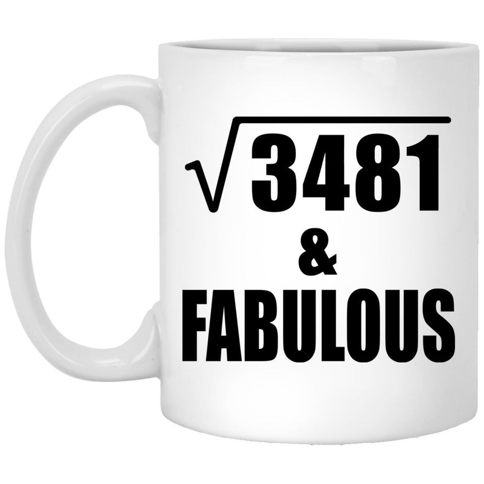 59th Birthday Square Root of 3481 & Fabulous - 11oz Coffee Mug