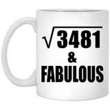 59th Birthday Square Root of 3481 & Fabulous - 11oz Coffee Mug