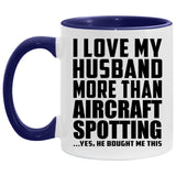 I Love My Husband More Than Aircraft Spotting - 11oz Accent Mug Purple