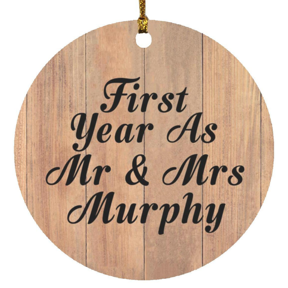 First Year As Mr & Mrs Murphy - Circle Ornament C