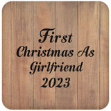 First Christmas As Girlfriend 2023 - Drink Coaster C
