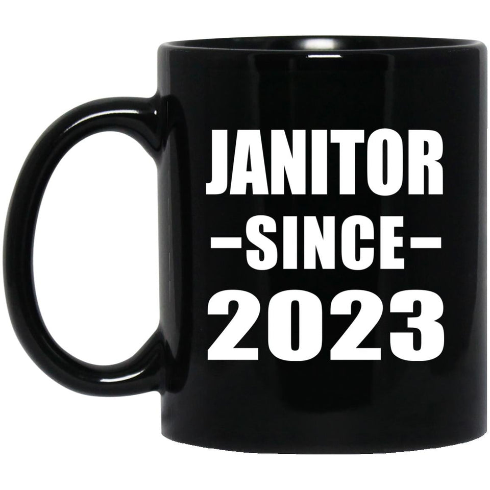 Janitor Since 2023 - 11oz Coffee Mug Black