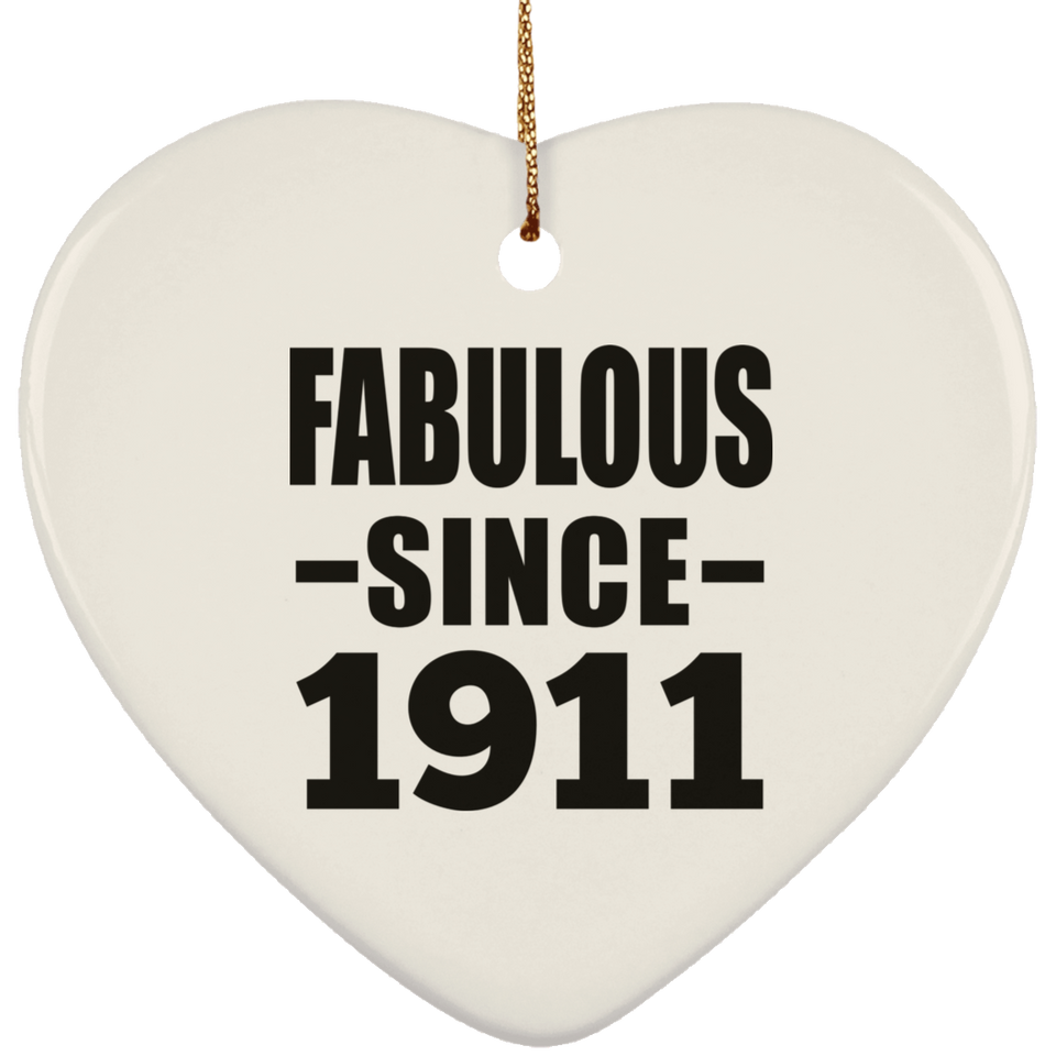 113th Birthday Fabulous Since 1911 - Heart Ornament