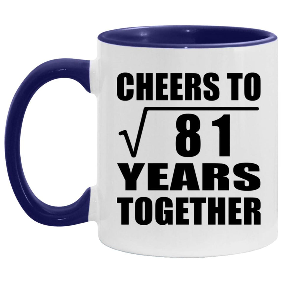 9th Anniversary Cheers To Square Root of 81 Years Together - 11oz Accent Mug Purple