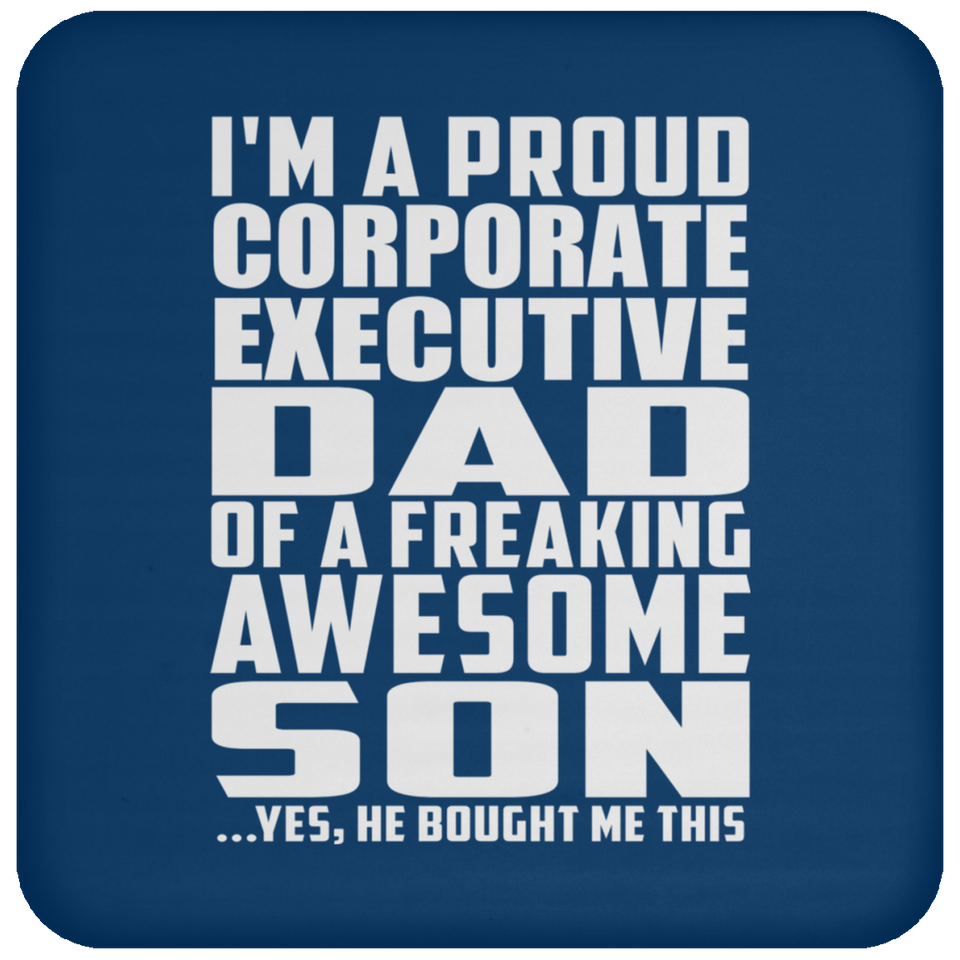 Proud Corporate Executive Dad Of Awesome Son - Drink Coaster