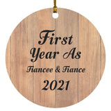 First Year As Fiancee & Fiance 2021 - Circle Ornament C