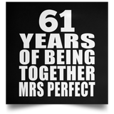 61st Anniversary 61 Years Of Being Mrs Perfect - Poster Square
