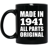83rd Birthday Made in 1941 All Parts Original - 11oz Coffee Mug Black