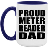 Proud Meter Reader Dad - 15oz Accent Mug Purple