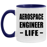 Aerospace Engineer Life - 11oz Accent Mug Purple