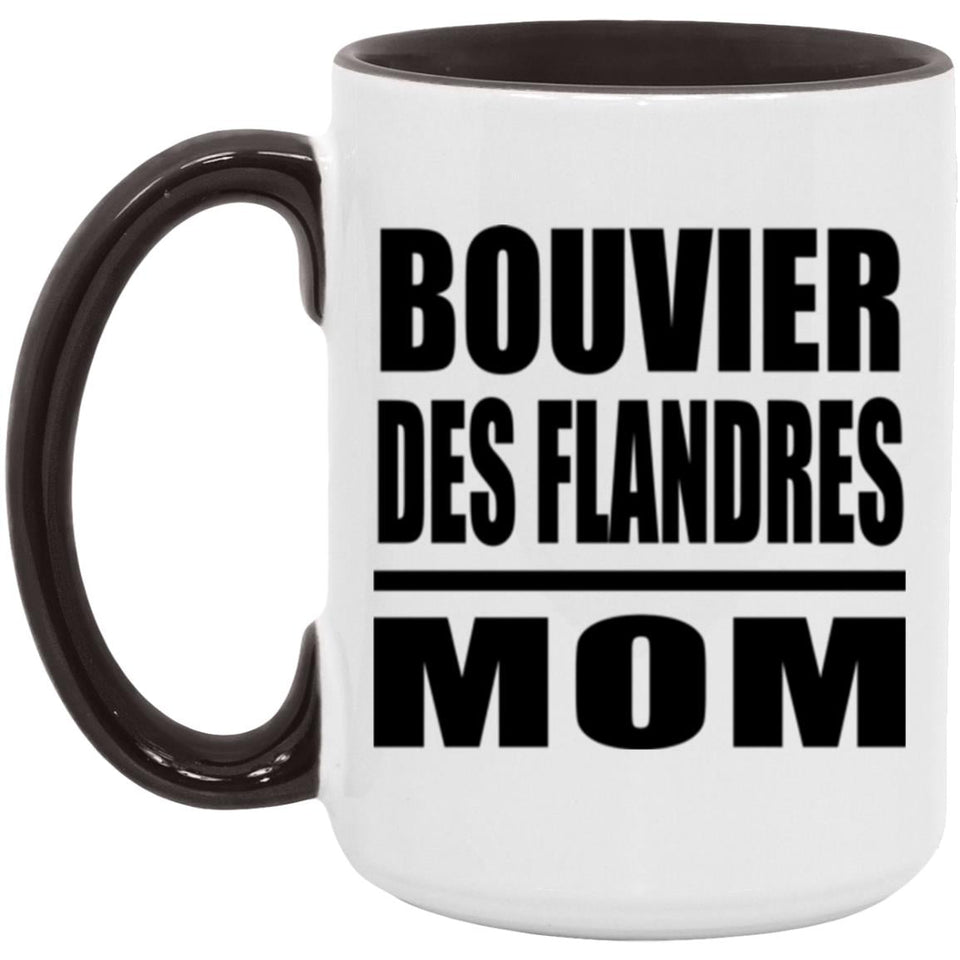 Bouvier Des Flandres Mom - 15oz Accent Mug Black