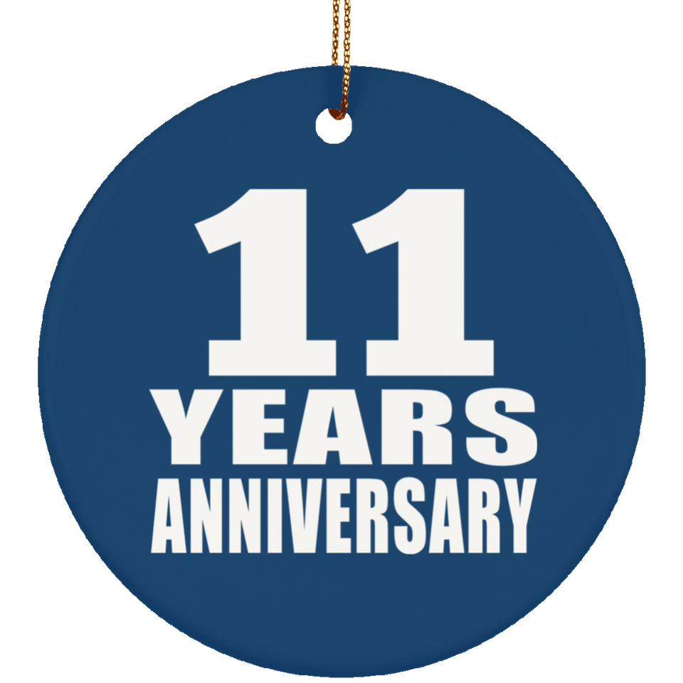 11th Anniversary 11 Years Anniversary - Circle Ornament