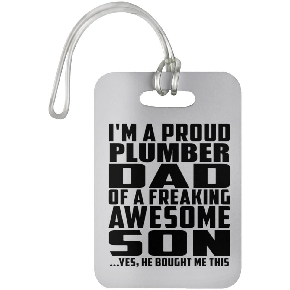 Proud Plumber Dad Of Awesome Son - Luggage Bag Tag