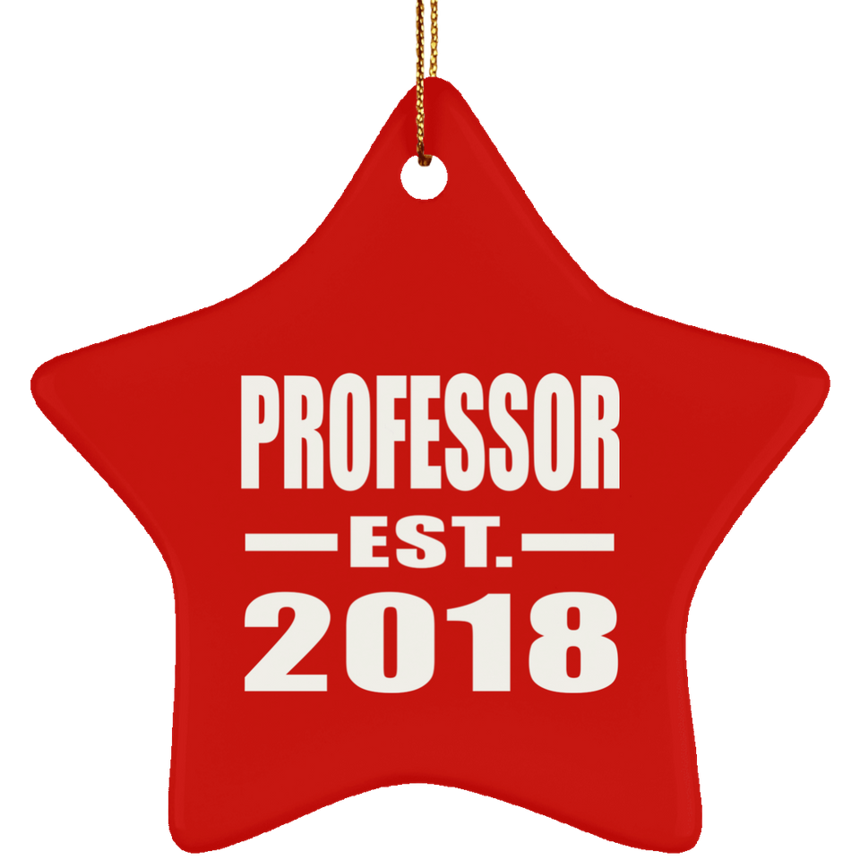 Professor Est. 2018 - Star Ornament