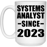 Systems Analyst Since 2023 - 15oz Coffee Mug