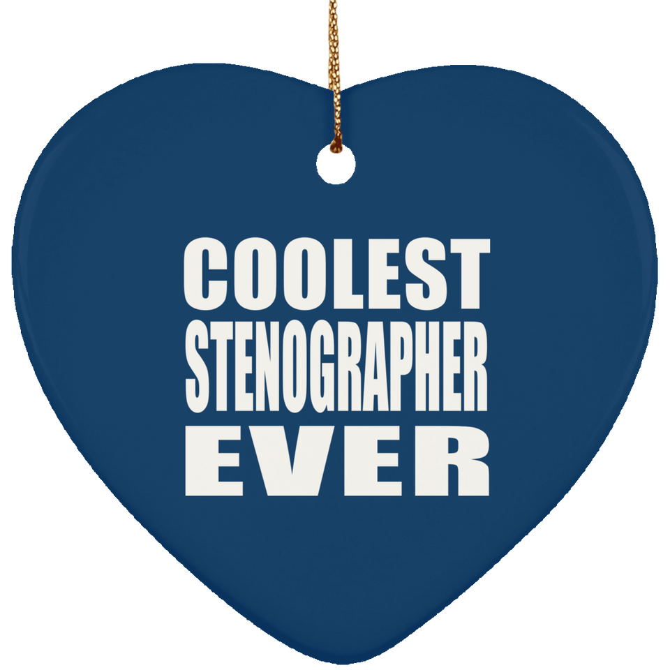 Coolest Stenographer Ever - Heart Ornament