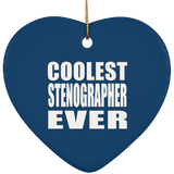 Coolest Stenographer Ever - Heart Ornament