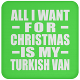 All I Want For Christmas Is My Turkish Van - Coaster