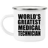 World's Greatest Medical Technician - 12oz Camping Mug