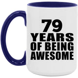 79th Birthday 79 Years Of Being Awesome - 15oz Accent Mug Purple