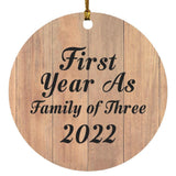 First Year As Family Of Three 2022 - Circle Ornament C