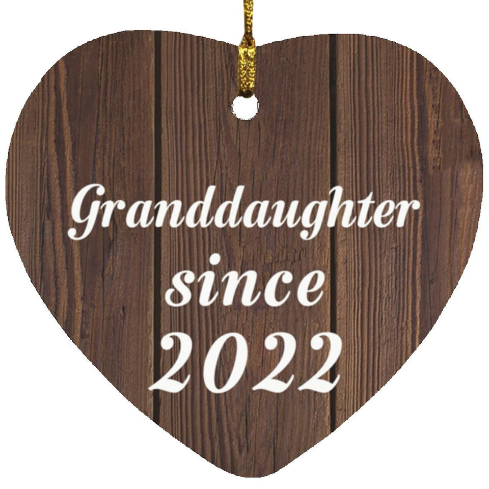 Granddaughter Since 2022 - Heart Ornament D