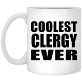 Coolest Clergy Ever - 11 Oz Coffee Mug