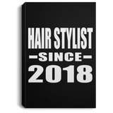 Hair Stylist Since 2018 - Canvas Portrait