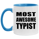 Most Awesome Typist - 11oz Accent Mug Blue