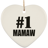 Number One #1 Mamaw - Heart Ornament
