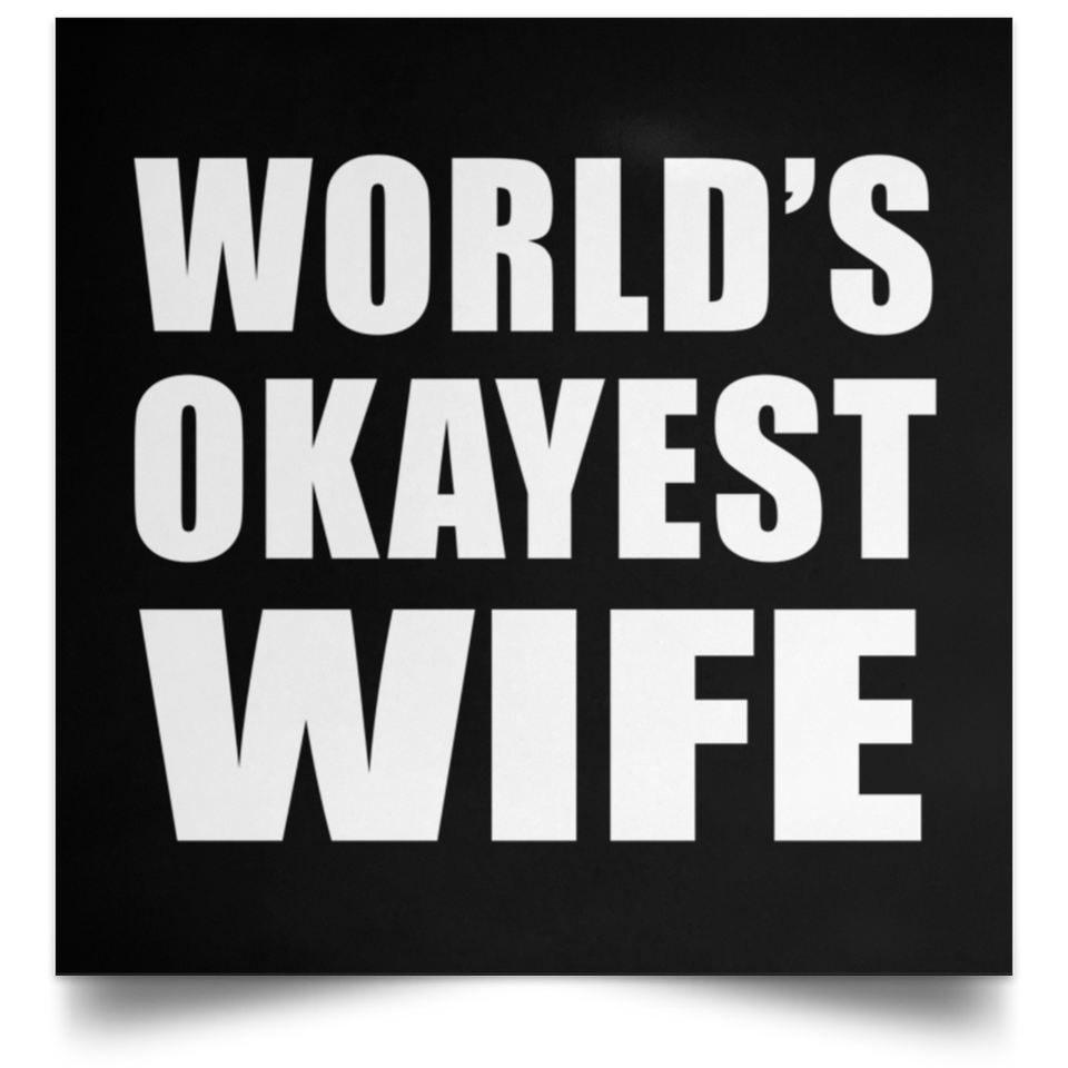 World's Okayest Wife - Poster Square