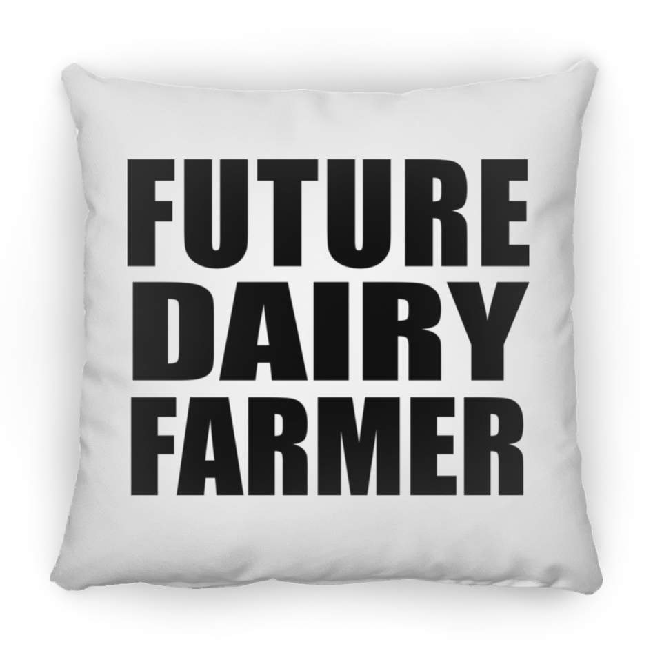 Future Dairy Farmer - Throw Pillow