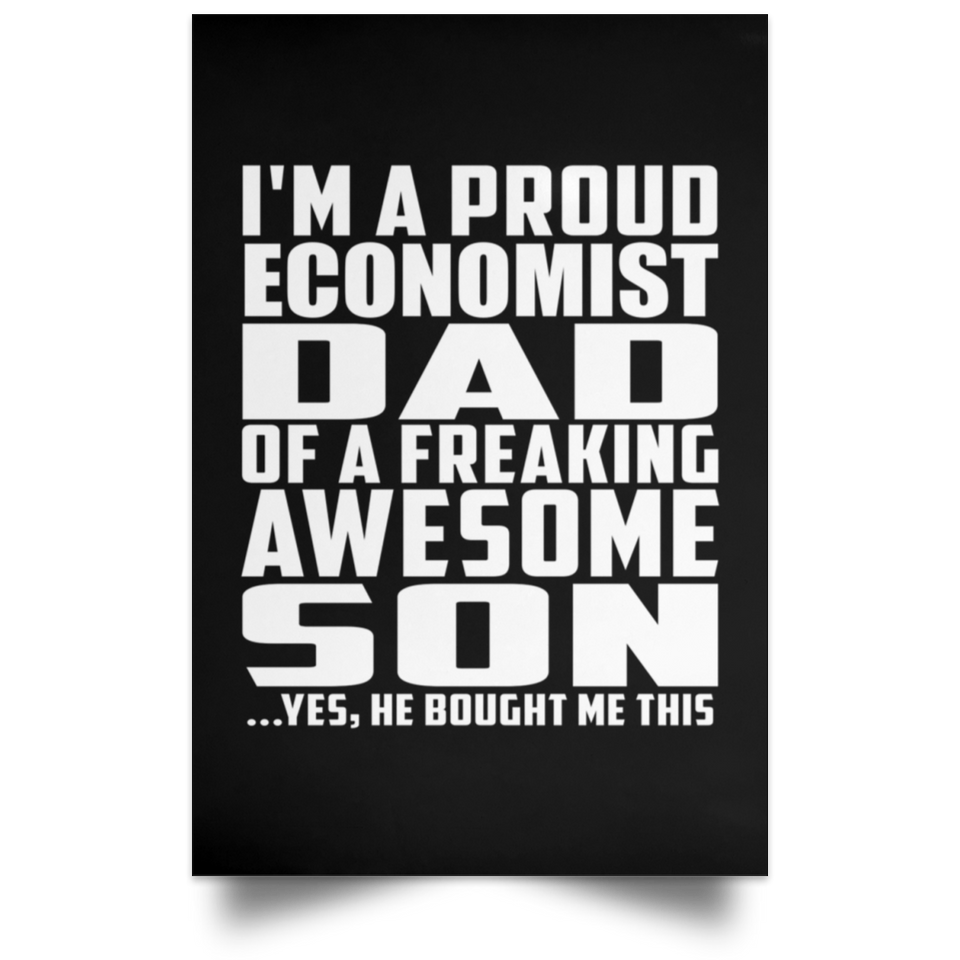 Proud Economist Dad Of Awesome Son - Poster Portrait