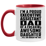 Proud Executive Assistant Dad Of Awesome Daughter - 11oz Accent Mug Red