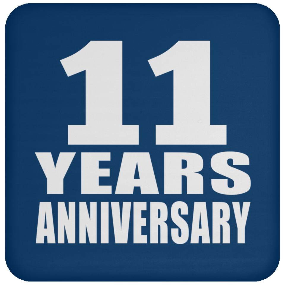 11th Anniversary 11 Years - Drink Coaster