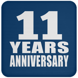 11th Anniversary 11 Years - Drink Coaster