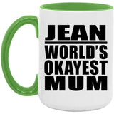 Jean World's Okayest Mum - 15oz Accent Mug Green