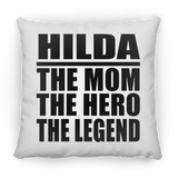 Hilda The Mom The Hero The Legend - Throw Pillow
