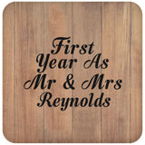 First Year As Mr & Mrs Reynolds - Drink Coaster C