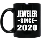 Jeweler Since 2020 - 11oz Coffee Mug Black
