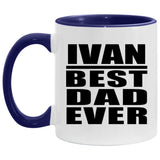 Ivan Best Dad Ever - 11oz Accent Mug Purple