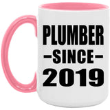 Plumber Since 2019 - 15oz Accent Mug Pink