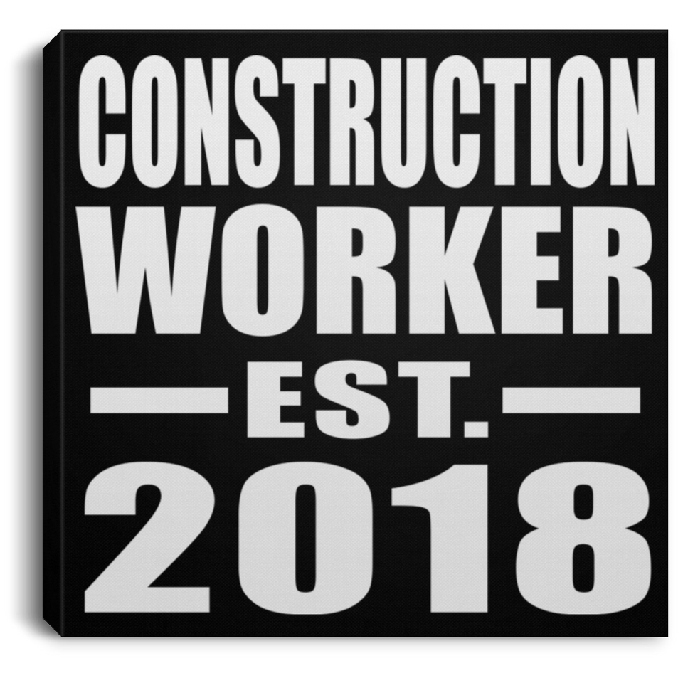 Construction Worker Established EST. 2018 - Canvas Square